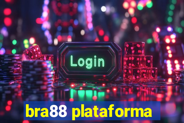 bra88 plataforma